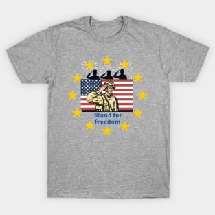 Stand for freedom T-Shirt